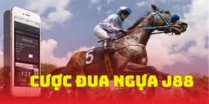Cược Đua Ngựa Online - Bí Quyết Kiếm Tiền Dễ Dàng Tại J88
