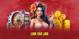 Link Vào J88 - Chi Tiết Về Hình Thức Truy Cập Thuận Tiện Nhất